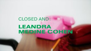 Closed and Leandra Medine Cohen [upl. by Canotas]