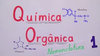 Nomenclatura de compostos Orgânicos [upl. by Isadore]