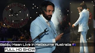 Babbu Maan Live in Australia Melbourne  Babbu Maan Australia Tour 2024 [upl. by Eisak]