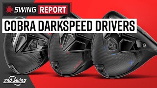 COBRA DARKSPEED DRIVERS  The Swing Report [upl. by Yllatan208]