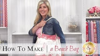 How to Make a Reversible Beach Bag  a Shabby Fabrics Sewing Tutorial [upl. by Kurtzman140]