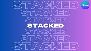 Stacked Repeated Text Animation – Canva Tutorial [upl. by Geraud]