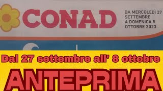 Volantino CONAD dal 27 settembre all 8 ottobre ANTEPRIMA [upl. by Atirrehs]