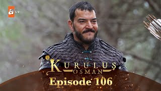 Kurulus Osman Urdu  Season 5 Episode 106 [upl. by Eetnom]