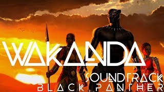 WAKANDA Theme [upl. by Aes]