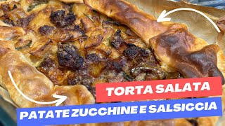 Cena Gustosa  Torta Salata patate zucchine e salsiccia [upl. by Siahc988]