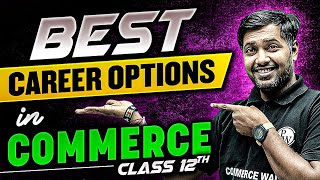 What to do After 12th🤔🤔 Here are Top Career Options in Commerce🔥 [upl. by Bish]