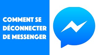 Comment se déconnecter de Messenger [upl. by Dickinson]