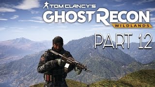 Ghost Recon Wildlands Part 12  Carzitas last Mission amp Getting the Llamativo LMG [upl. by Karilynn]