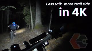 4K MTB Trail Ride at Night  50 mins of Night Riding  Trail Sounds [upl. by Cousin147]