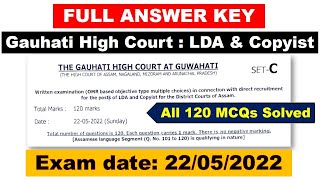 Gauhati High Court LDA Copyist 2022 Full Answer Key  Exam on 22 May 2022  GHC 120 MCQs SOLVED [upl. by Welcy617]