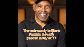 The iconic Frankie Bevely passes away at age 77 icon frankiebeverly shorts [upl. by Osrit]