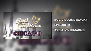 BGC12 Soundtrack Aysia Vs Diamond Aftermath [upl. by Enirahtak324]