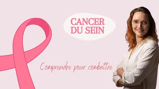 🌸 ce quil faut connaître du cancerdu du sein pour le combatte [upl. by Tisbe]