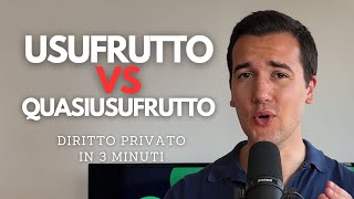 USUFRUTTO 🆚 QUASIUSUFRUTTO  Diritto Privato in 3 minuti 👨🏻‍⚖️ [upl. by Valeda469]