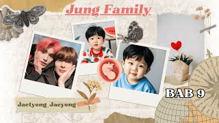 JUNG FAMILY  BAB 9 The Spoiled Little Jungs  JAEYONG amp KIDS STORY [upl. by Jael]