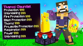 ENCHANTING LEVEL 999999 Thanos GAUNTLET in Minecraft Insane Craft [upl. by Babby735]