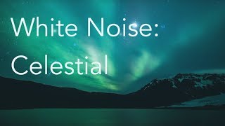 Calm Celestial White Noise Nature Scene [upl. by Lzeil]