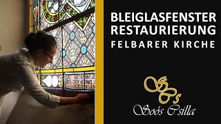 Felbarer Kirche Bleiglasfenster Restaurierung Reparatur Glasmalerei  Csilla Soós [upl. by Nero]