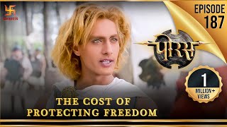 Porus  Episode 187  The Cost of Protecting Freedom  पोरस  Swastik Productions India [upl. by Yelrahs]