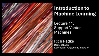 Introduction to Machine Learning Lecture 11 Support vector machines [upl. by Mlawsky]