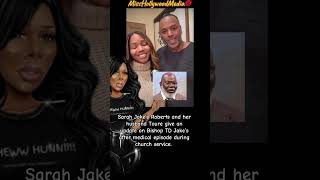 Sarah Jake’s Roberts and her husband Toure give an update on Bishop TD Jake’s after medical episode [upl. by Awuhsoj]