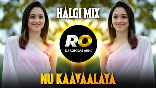 Naku Kavalaya  DJ Song Remix Halgi Mix  Kaavaalaa  Nu Kavalaya  Tamil DJ Song  Kavalaya Remix [upl. by Cynth48]