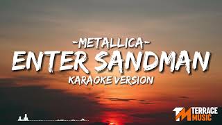 Metallica  Enter Sandman  Karaoke Version [upl. by Schechinger]