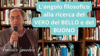 LANGOLO FILOSOFICO 55  VERSO IL VERO OLTRE LE FALSE ALTERNATIVE [upl. by Tammara]