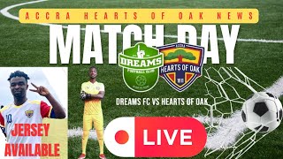 Accra Hearts of Oak Vrs Dreams Fc Match Details Squad List Injury Updates and Jersey Issues [upl. by Sandstrom]