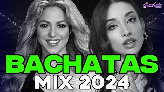 BACHATA 2024 🌴 BACHATA MIX 2024 🌴 MIX DE BACHATA 2024 The Most Recent Bachata Mixes [upl. by Nylaehs619]