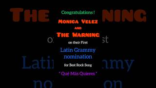 Congratulations Monica Velez and TheWarning  1st Latin Grammy Nomination awards fyp martintw [upl. by Amory585]