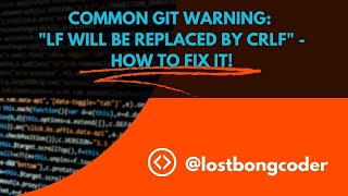 Git Warning LF will be replaced by CRLF  How to Fix it [upl. by Rebor504]