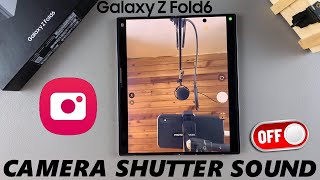 How To Mute Camera Shutter Sound On Samsung Galaxy Z Fold 6 [upl. by Aleece]