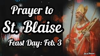 A Prayer for Throat Blessing of ST BLAISE  Feast Day February 3 2022 [upl. by Lexa]