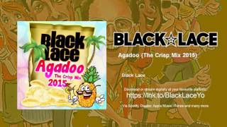 Black Lace  Agadoo  The Crisp Mix 2015 [upl. by Iarahs]