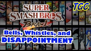 Super Smash Bros Brawl  Bells Whistles and DISAPPOINTMENT  GEEK CRITIQUE [upl. by Anesusa]