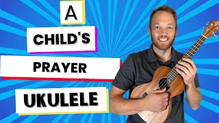 A Childs Prayer  Chord Melody [upl. by Fem964]