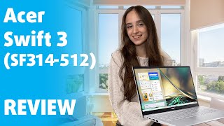 🔬REVIEW Acer Swift 3 SF314512  A big win for Acer [upl. by Lorna]