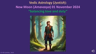 Vedic Astrology Jyotish New Moon Amavasya on 01 November 2024 [upl. by Penny]