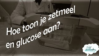 Glucose en Zetmeel aantonen  MHC [upl. by Kemp]