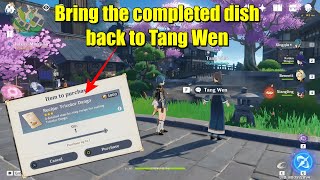 Bring the completed dish back to Tang Wen  The taste of home [upl. by Adeline]