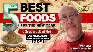 Top 5 Best Foods For the New Year to Support Good Health 3 of 5 is Astragalus Root Extract Powder [upl. by Pfosi]