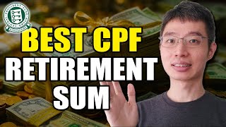 Which Is BEST CPF Retirement Sum [upl. by Nyvets856]