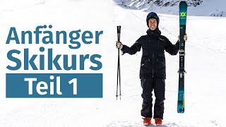 Anfänger Skikurs 1 Ausrüstung kennenlernen  Skifahren lernen [upl. by Inigo]