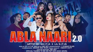 ABLA NAARI 20  MC GH∆T∆K FT LIL S∆T∆N OFFICIAL MUSIC VIDEO 2023biharhitrapsong [upl. by Nakah]