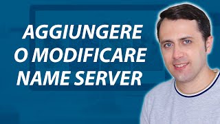 Come AggiungereModificare i Name Server NS Guida pratica [upl. by Odette485]