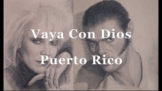 Vaya Con Dios  Puerto Rico lyrics on screen [upl. by Song470]