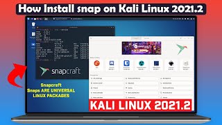 How to snap on Kali Linux  Installing the Snap Store app  Kali Linux 20212 [upl. by Hadik]