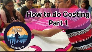 How to do Costing in Garment Export House  What Is YY AjaygarmenttechHimalayan [upl. by Kcirddor]